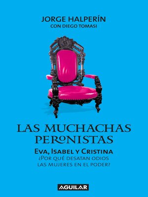 cover image of Las muchachas peronistas